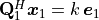 \mathbf{Q}_1^H \bm{x}_1 = k\,\bm{e}_1