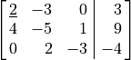 \spalignaugmat{\underline{2} -3 0 3; 4 -5 1 9; 0 2 -3 -4}