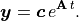 \bm{y} = \bm{c}\,e^{\mathbf{A}\,t}.