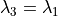 \lambda_3 = \lambda_1