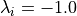 \lambda_i = -1.0