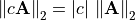 \norm{c \mathbf{A}}_2 = \abs{c}\,\norm{\mathbf{A}}_2