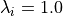 \lambda_i = 1.0