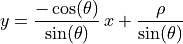 y = \frac{-\cos(\theta)}{\sin(\theta)}\,x + \frac{\rho}{\sin(\theta)}