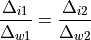 \frac{\Delta_{i1}}{\Delta_{w1}} = \frac{\Delta_{i2}}{\Delta_{w2}}