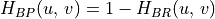 H_{BP}(u,\,v) = 1 - H_{BR}(u,\,v)